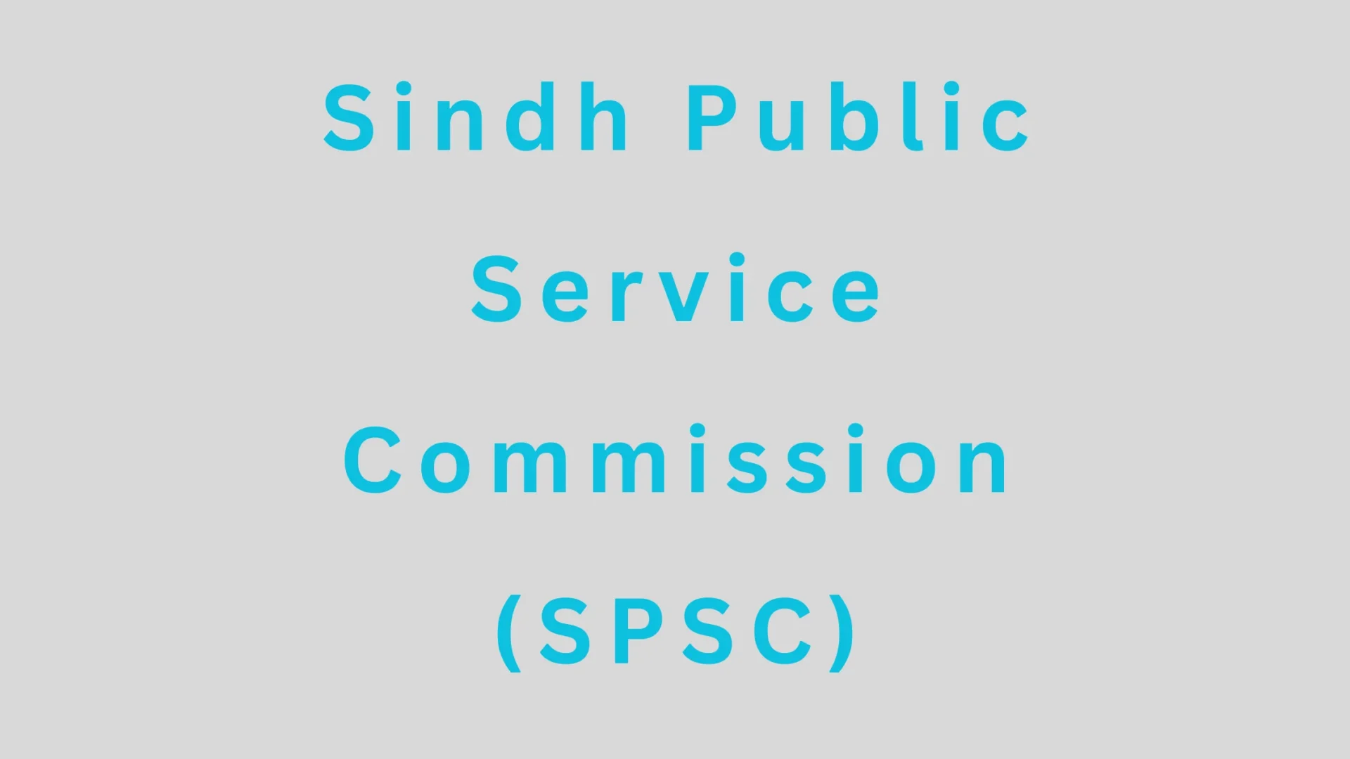 Sindh Public Service Commission (SPSC) Exam